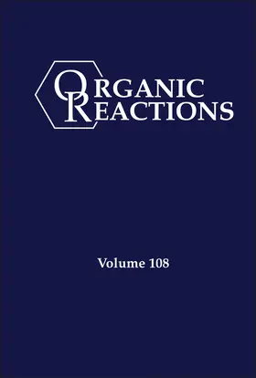  Organic Reactions, Volume 108 | Buch |  Sack Fachmedien