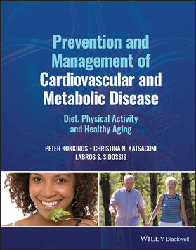 Kokkinos / Katsagoni / Sidossis |  Prevention and Management of Cardiovascular and Metabolic Disease | Buch |  Sack Fachmedien