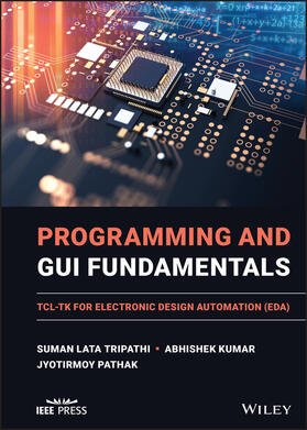 Tripathi / Kumar / Pathak |  Programming and GUI Fundamentals | Buch |  Sack Fachmedien