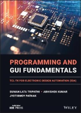 Tripathi / Kumar / Pathak |  Programming and GUI Fundamentals | eBook | Sack Fachmedien