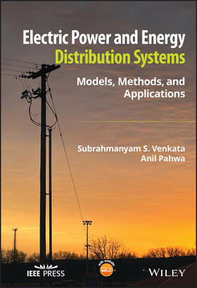 Pahwa / Venkata |  Electric Power and Energy Distribution Systems | Buch |  Sack Fachmedien