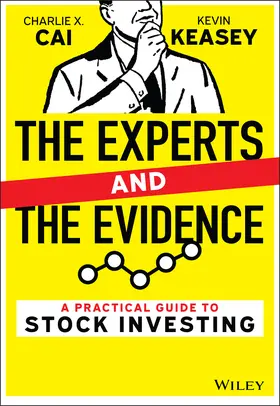 Cai / Keasey |  The Experts and the Evidence | Buch |  Sack Fachmedien