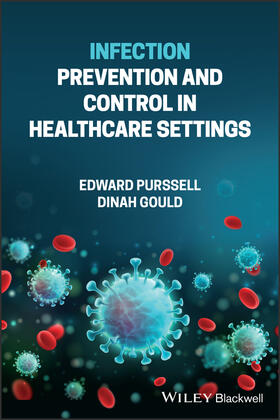 Gould / Purssell |  Infection Prevention and Control in Healthcare Settings | Buch |  Sack Fachmedien