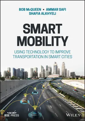 McQueen / Safi / Alkheyaili |  Smart Mobility | Buch |  Sack Fachmedien