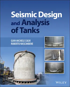 Calvi / Nascimbene |  Seismic Design and Analysis of Tanks | Buch |  Sack Fachmedien