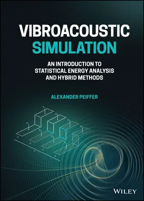 Peiffer |  Vibroacoustic Simulation | Buch |  Sack Fachmedien