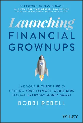 Rebell |  Launching Financial Grownups | Buch |  Sack Fachmedien