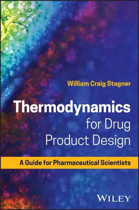 Stagner |  Thermodynamics for Drug Product Design | Buch |  Sack Fachmedien