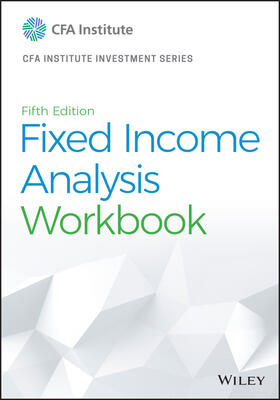  Fixed Income Analysis Workbook | Buch |  Sack Fachmedien
