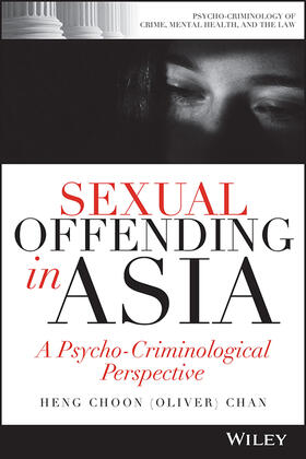 Chan |  Sexual Offending in Asia | Buch |  Sack Fachmedien
