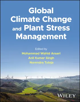 Ansari / Singh / Tuteja |  Global Climate Change and Plant Stress Management | Buch |  Sack Fachmedien