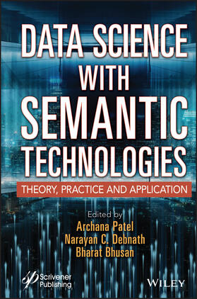 Patel / Debnath / Bhusan |  Data Science with Semantic Technologies | Buch |  Sack Fachmedien