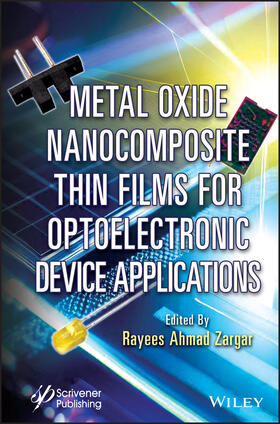 Zargar |  Metal Oxide Nanocomposite Thin Films for Optoelectronic Device Applications | Buch |  Sack Fachmedien