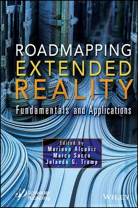 Alcañiz / Sacco / Tromp |  Roadmapping Extended Reality | Buch |  Sack Fachmedien