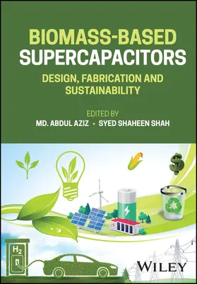 Aziz / Shah |  Biomass-Based Supercapacitors | Buch |  Sack Fachmedien