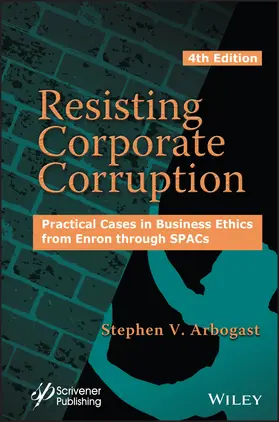 Arbogast |  Resisting Corporate Corruption | Buch |  Sack Fachmedien