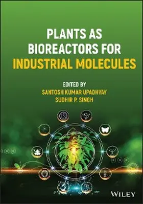 Upadhyay / Singh |  Plants as Bioreactors for Industrial Molecules | eBook | Sack Fachmedien