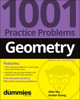 Ma / Kuang |  Geometry: 1001 Practice Problems For Dummies (+ Free Online Practice) | Buch |  Sack Fachmedien