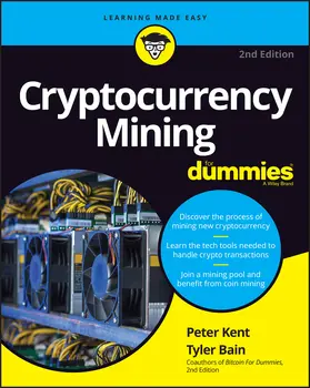 Kent / Bain |  Cryptocurrency Mining For Dummies | Buch |  Sack Fachmedien