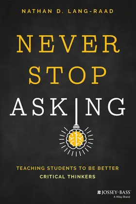 Lang-Raad |  Never Stop Asking | Buch |  Sack Fachmedien