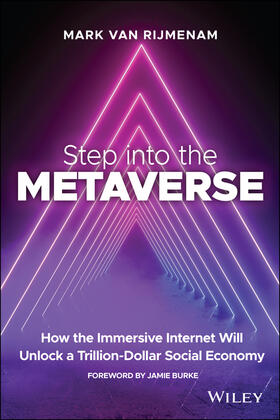 Rijmenam |  Step Into the Metaverse | Buch |  Sack Fachmedien