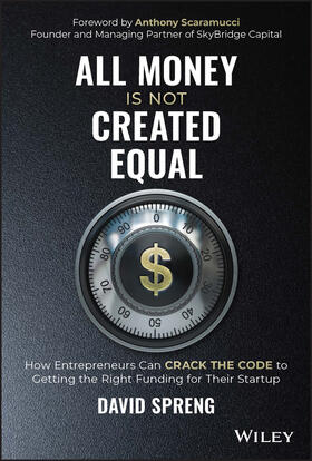 Spreng |  Spreng, D: All Money Is Not Created Equal | Buch |  Sack Fachmedien