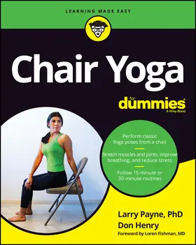 Henry / Payne |  Chair Yoga For Dummies | Buch |  Sack Fachmedien