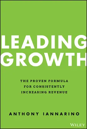 Iannarino |  Leading Growth | Buch |  Sack Fachmedien