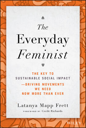 Mapp Frett |  The Everyday Feminist | Buch |  Sack Fachmedien