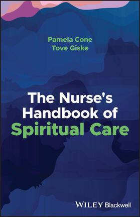 Cone / Giske |  The Nurse's Handbook of Spiritual Care | Buch |  Sack Fachmedien