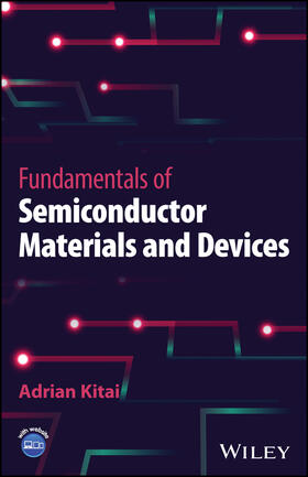 Kitai |  Fundamentals of Semiconductor Materials and Devices | Buch |  Sack Fachmedien