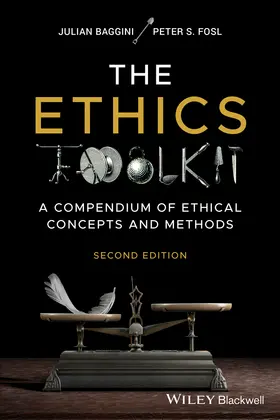 Baggini / Fosl |  The Ethics Toolkit | Buch |  Sack Fachmedien