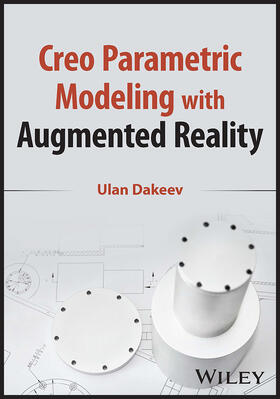 Dakeev |  Creo Parametric Modeling with Augmented Reality | Buch |  Sack Fachmedien