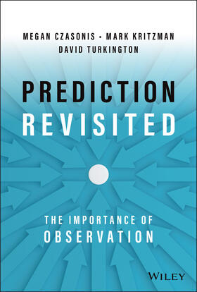 Turkington / Kritzman / Czasonis |  Prediction Revisited | Buch |  Sack Fachmedien