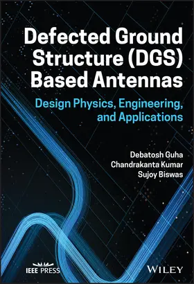 Guha / Kumar / Biswas |  Defected Ground Structure (Dgs) Based Antennas | Buch |  Sack Fachmedien