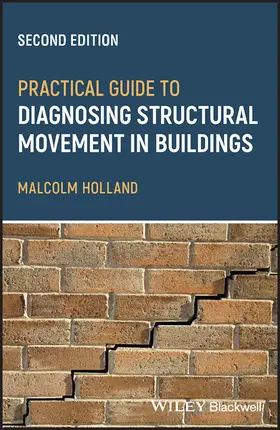 Holland |  Practical Guide to Diagnosing Structural Movement in Buildings | Buch |  Sack Fachmedien