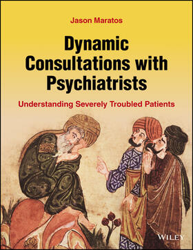 Maratos |  Dynamic Consultations with Psychiatrists | Buch |  Sack Fachmedien