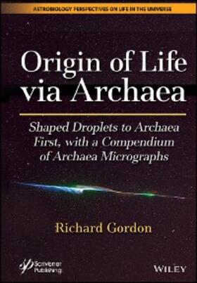 Gordon |  Origin of Life via Archaea | eBook | Sack Fachmedien