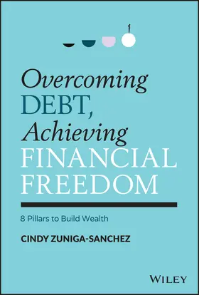 Zuniga-Sanchez |  Overcoming Debt, Achieving Financial Freedom | Buch |  Sack Fachmedien