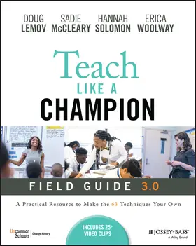 Lemov / Woolway / McCleary |  Teach Like a Champion Field Guide 3.0 | Buch |  Sack Fachmedien