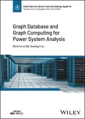 Dai / Liu |  Graph Database and Graph Computing for Power System Analysis | eBook | Sack Fachmedien