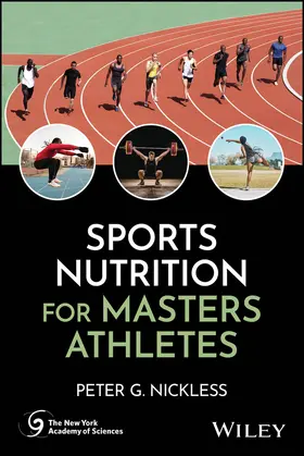 Nickless |  Sports Nutrition for Masters Athletes | Buch |  Sack Fachmedien