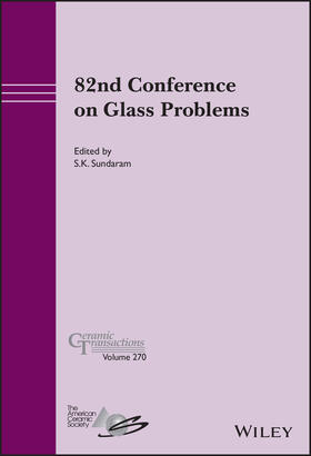 Sundaram |  82nd Conference on Glass Problems, Volume 270 | Buch |  Sack Fachmedien