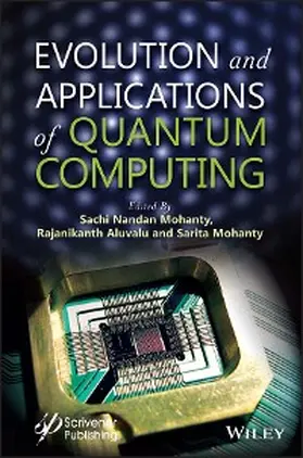 Mohanty / Aluvalu |  Evolution and Applications of Quantum Computing | eBook | Sack Fachmedien