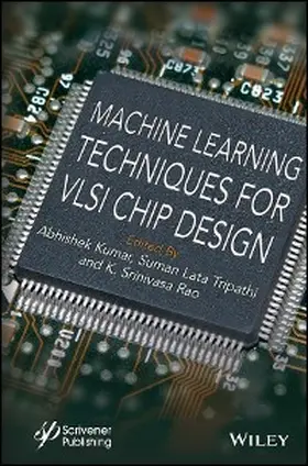 Kumar / Tripathi / Rao |  Machine Learning Techniques for VLSI Chip Design | eBook | Sack Fachmedien