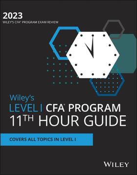 Wiley |  Wiley's Level I CFA Program 11th Hour Final Review Study Guide 2023 | Buch |  Sack Fachmedien