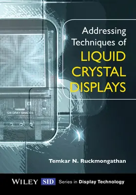 Ruckmongathan |  Addressing Techniques of Liquid Crystal Displays | Buch |  Sack Fachmedien