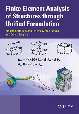 Carrera / Cinefra / Petrolo |  Finite Element Analysis of Structures Through Unified Formulation | Buch |  Sack Fachmedien