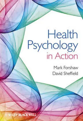 Forshaw / Sheffield |  Health Psychology in Action | eBook | Sack Fachmedien