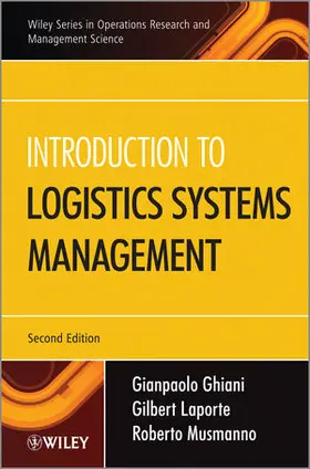 Ghiani / Laporte / Musmanno |  Introduction to Logistics Systems Management | Buch |  Sack Fachmedien